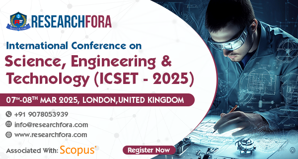 Science, Engineering & Technology Conference in UK